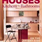 Houses Kitchens+Bathrooms Magazine