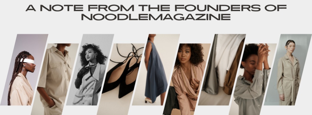 A Note from the Founders of NoodleMagazine