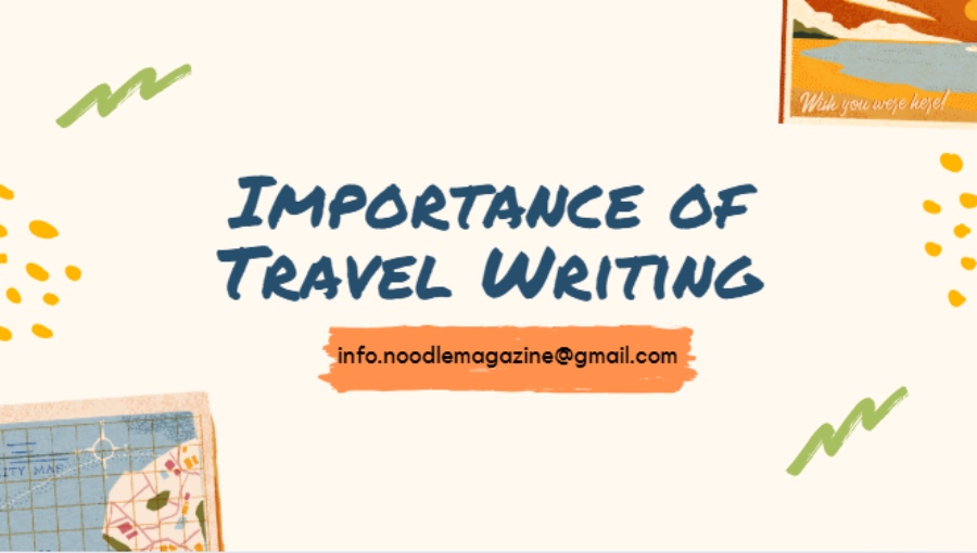 Importance of Travel Writing