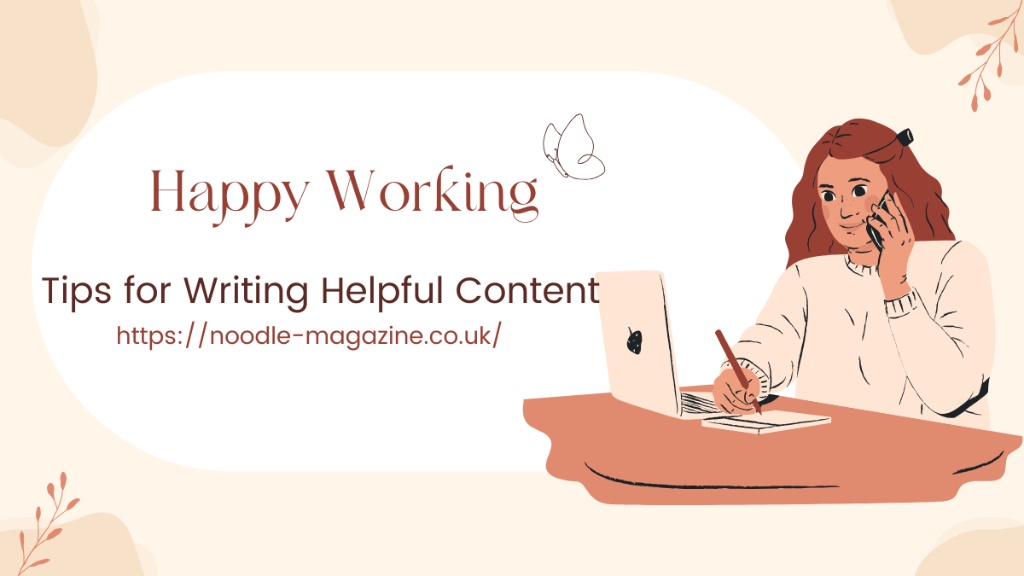 Tips for Writing Helpful Content